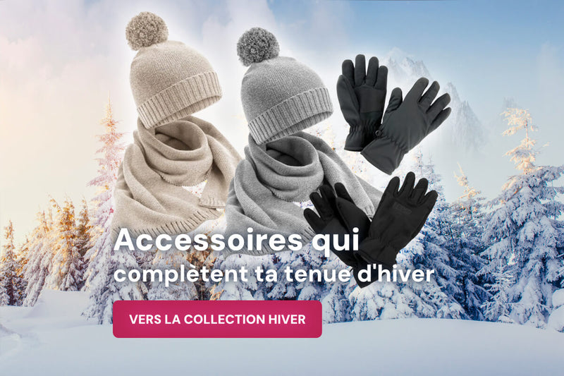 Accessoires qui complètent ta tenue d'hiver